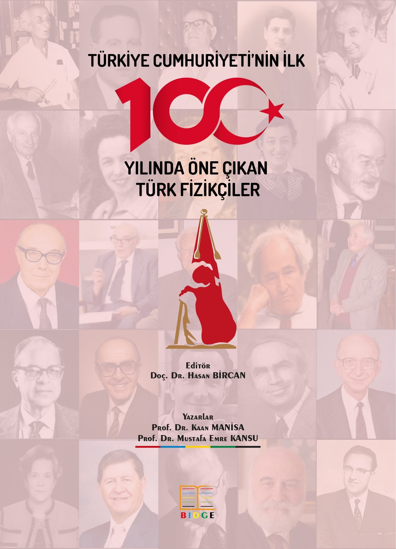Türkiye Cumhuriyeti’nin İlk 100 Yılında Öne Çıkan Türk Fizikçiler kapak görseli