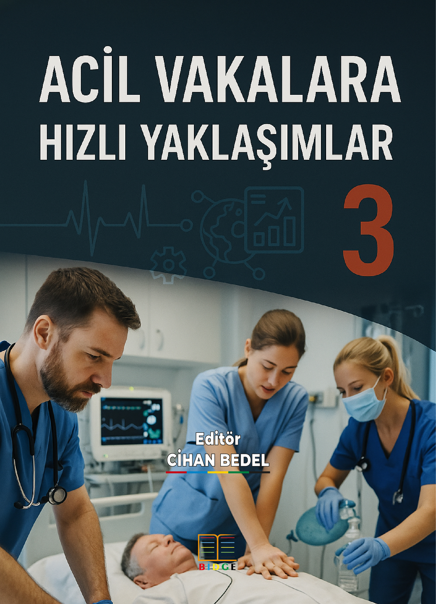ACİL VAKALARA HIZLI YAKLAŞIMLAR -3 kapak görseli
