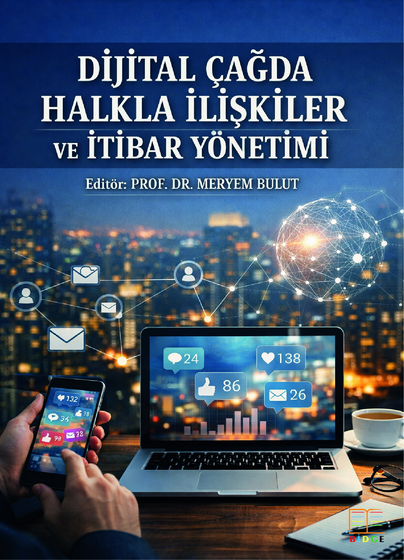 Dijital Çağda Halkla İlişkiler ve İtibar Yönetimi kapak görseli