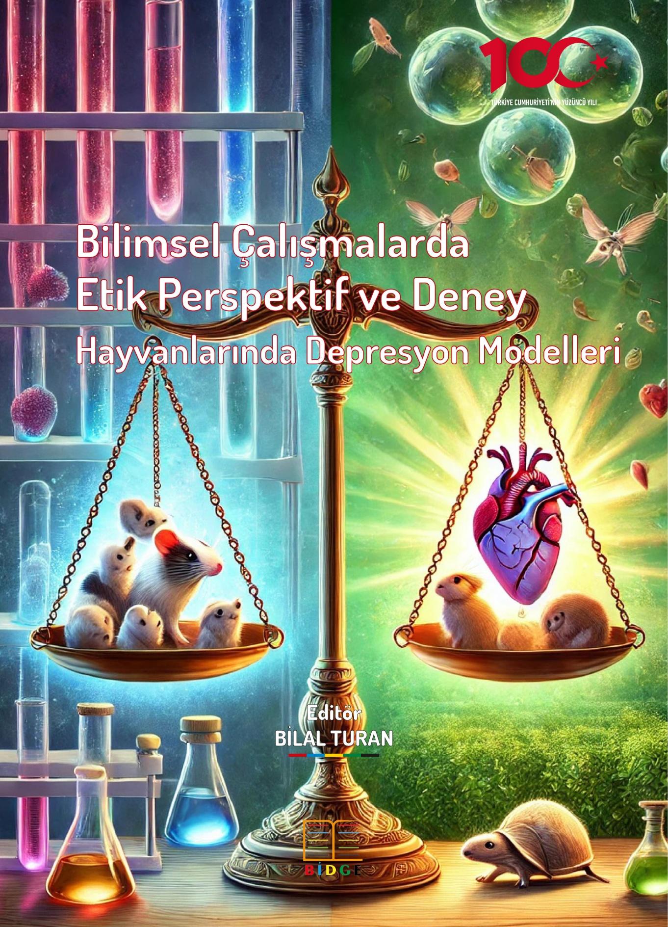 Bilimsel Çalışmalarda Etik Perspektif ve Deney Hayvanlarında Depresyon Modelleri kapak görseli