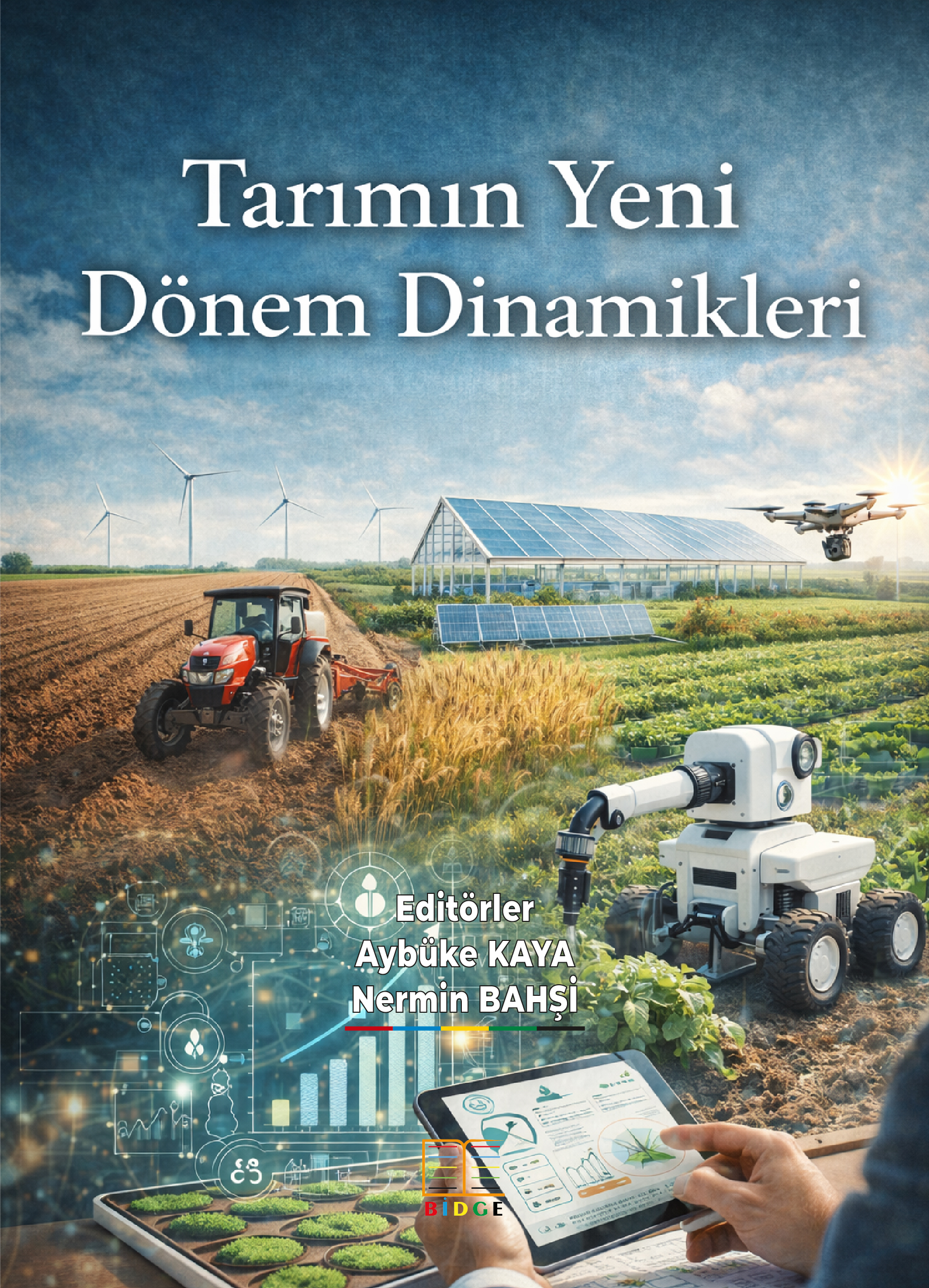 Tarımın Yeni Dönem Dinamikleri