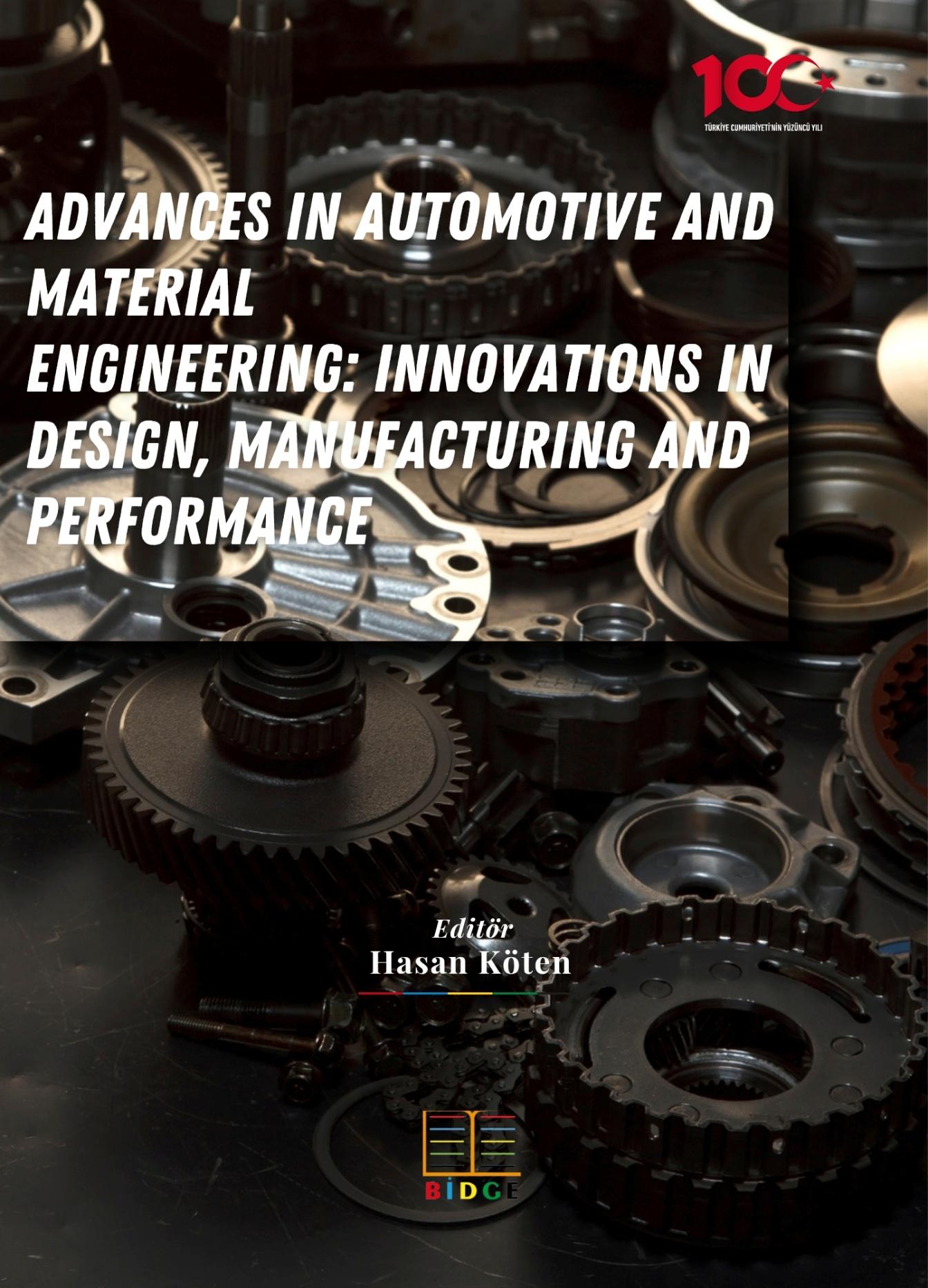 Advances in Automotive and Material Engineering: Innovations in Design, Manufacturing, and Performance kapak görseli