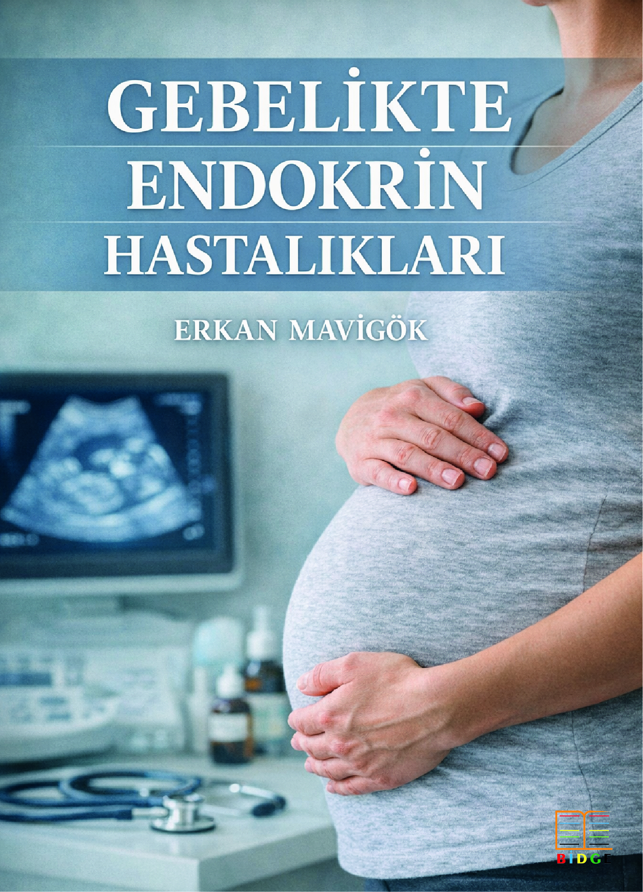 Gebelikte Endokrin Hastalıkları kapak görseli