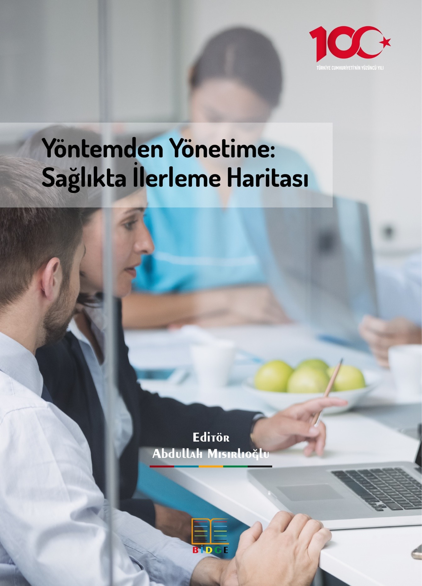 Yöntemden Yönetime: Sağlıkta İlerleme Haritası kapak görseli